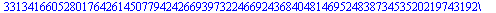 [5352897438417868990374339487327289546626362037698197110896159904528802305317812670388409185667057800959961010146502672510977103504669552341192247976021611246032318443046156233119541540878236743277896...