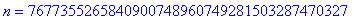 n = 7677355265840900748960749281503287470327