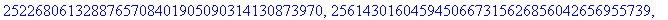 Kryptering := [2576714259252658898388759683384487899209, 2034177247788987091826286166487153932114, 7331716381998254793820200292004239337295, 4162559838686463118783731935585469225587, 438572665388642250...