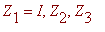 Z[1] = I, Z[2], Z[3]