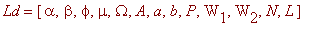 Ld = [alpha, beta, phi, mu, Omega, A, a, b, P, W[1], W[2], N, L]